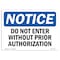 Signmission OSHA Notice Sign, 3.5" Height, 5" Width, Do Not Enter Without Prior Authorization Sign, Landscape OS-NS-D-35-L-11265 - alternate 1